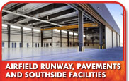 Airfield Runway, Pavements and Southside Facilities