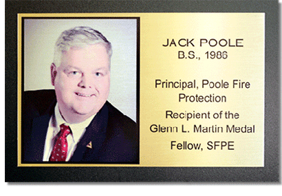 Jack Poole one of the eleven In inaugural Class of Distinguished Alumni of The University of Maryland’s (UMD) Department of Fire Protection Engineering (FPE)